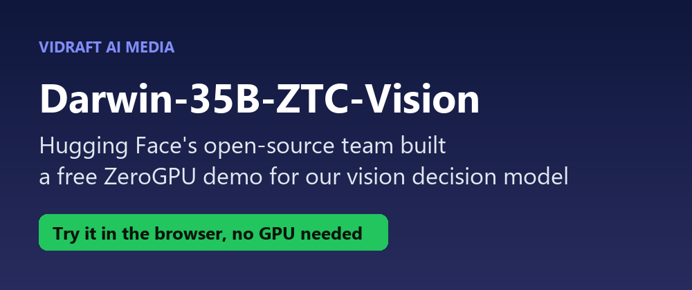 Hugging Face's Open-Source Team Built a Free Demo for Darwin-35B-ZTC-Vision